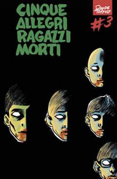 CINQUE ALLEGRI RAGAZZI MORTI 3-Panini Comics- nuvolosofumetti.