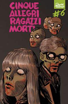CINQUE ALLEGRI RAGAZZI MORTI 6-Panini Comics- nuvolosofumetti.