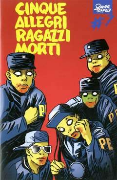 CINQUE ALLEGRI RAGAZZI MORTI 7-Panini Comics- nuvolosofumetti.