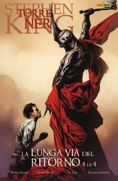 LA TORRE NERA DI STEPHEN KING LA LUNGA STRADA DEL  RITORNO 4-Panini Comics- nuvolosofumetti.