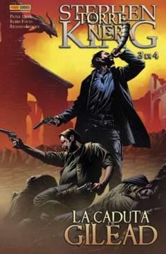 LA TORRE NERA DI STEPHEN KING la caduta di Gilead 3-Panini Comics- nuvolosofumetti.
