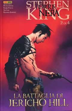 LA TORRE NERA DI STHEPHEN KING la battaglia di Jericho Hill 2-Panini Comics- nuvolosofumetti.