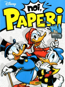 NOI PAPERI, PANINI DISNEY, nuvolosofumetti,