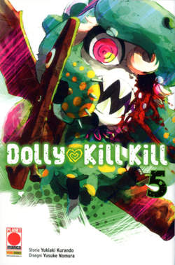Dolly kill kill 5-PANINI COMICS- nuvolosofumetti.
