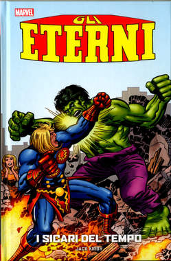 GLI ETERNI DI JACK KIRBY I SICARI DEL TEMPO