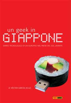 UN GEEK IN GIAPPONE-Panini Comics- nuvolosofumetti.
