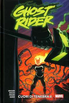 GHOST RIDER VOLUME 2 cuori di tenebra 602, PANINI COMICS, nuvolosofumetti,