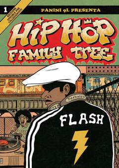 HIP HOP FAMILY TREE 1-Panini Comics- nuvolosofumetti.