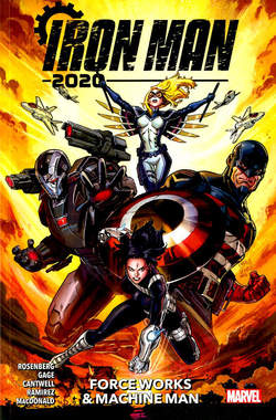Iron Man 2020 SPECIAL VOLUME  1 FORCE WORKS & MACHINE MAN 1, PANINI COMICS, nuvolosofumetti,
