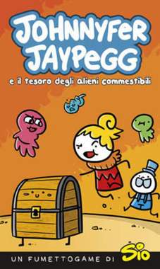 JOHNNFER JAYPEGG E IL TESORO DEGLI ALIENI COMMESTIBILI-PANINI COMICS- nuvolosofumetti.