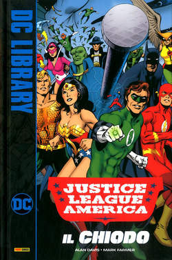 Justice League IL CHIODO edizione completa