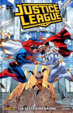 Justice League volume 4 la sesta dimensione 4, PANINI COMICS, nuvolosofumetti,