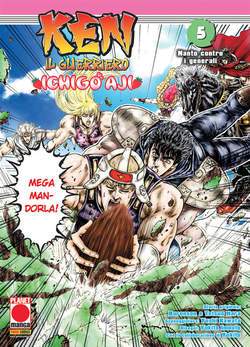 KEN IL GUERRIERO Ichigo Aji 5-PANINI COMICS- nuvolosofumetti.