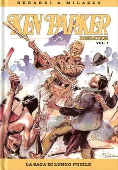 KEN PARKER COLLECTION DE LUXE 1-Panini Comics- nuvolosofumetti.