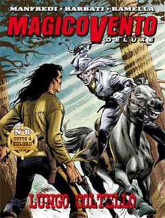 MAGICO VENTO  DELUXE 6-Panini Comics- nuvolosofumetti.