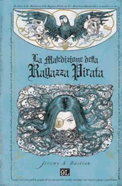 LA MALEDIZIONE DELLA RAGAZZA PIRATA-Panini Comics- nuvolosofumetti.
