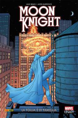 Moon Knight  Volume - la follia è di famiglia 1-PANINI COMICS- nuvolosofumetti.