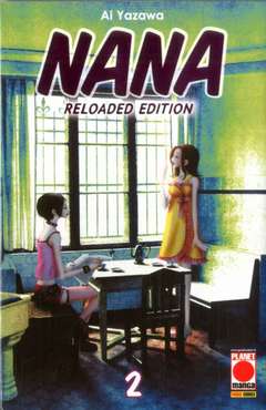 NANA reloaded edition 2-PANINI COMICS- nuvolosofumetti.