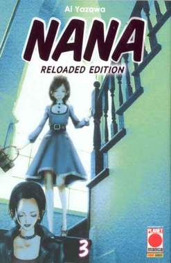 NANA reloaded edition 3-PANINI COMICS- nuvolosofumetti.