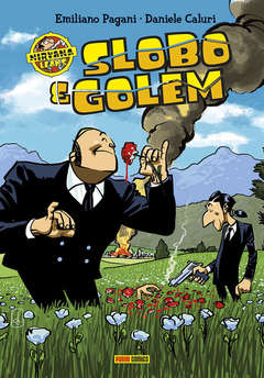 SLOBO & GOLEM - Nirvana Leaks-Panini Comics- nuvolosofumetti.