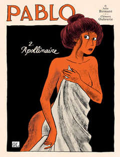 PABLO # 2 - APOLLINAIRE-Panini Comics- nuvolosofumetti.
