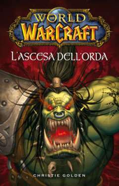 WORLD OF WARCRAFT  Romanzo-Panini Comics- nuvolosofumetti.