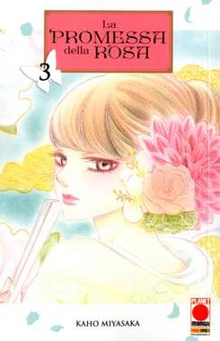 La promessa della rosa 3-PANINI COMICS- nuvolosofumetti.