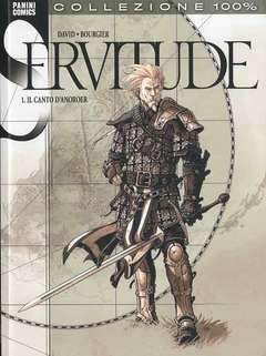 SERVITUDE # 1 il canto d'Anoroer-Panini Comics- nuvolosofumetti.