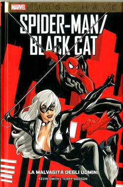 Marvel must have SPIDER-MAN black Cat la malvagità degli uomii