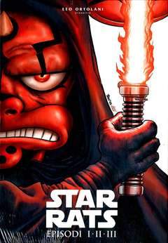 STAR RATS EPISODIO I -II-III-Panini Comics- nuvolosofumetti.
