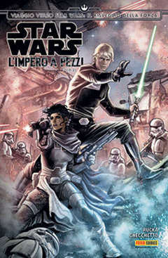 STAR WARS L`IMPERO A PEZZI 2 PRELUDIO A IL RISVEGLIO DELLA FORZA 2-Panini Comics- nuvolosofumetti.