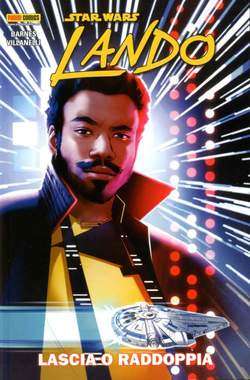 STAR WARS LANDO LASCIA O RADDOPPIA-PANINI COMICS- nuvolosofumetti.