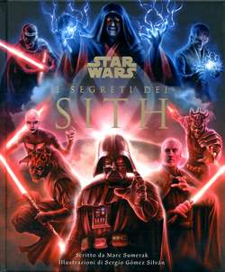 STAR WARS I SEGRETI DEI SITH