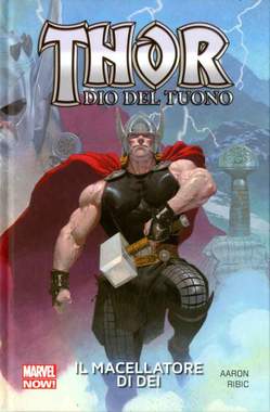 Thor il Dio del Tuono Vol. 1 seconda ristampa Il macellatore degli dei 93-PANINI COMICS- nuvolosofumetti.