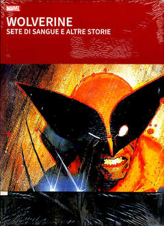 Wolverine sete di sangue e altre storie