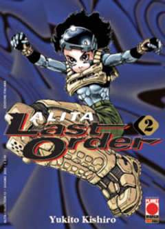 ALITA LAST ORDER 2-Panini Comics- nuvolosofumetti.