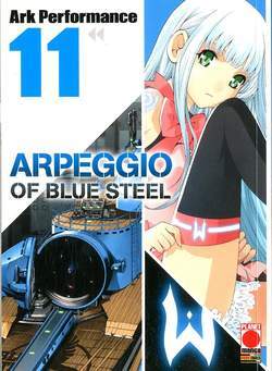 ARPEGGIO OF BLUE STEEL 11-Panini Comics- nuvolosofumetti.