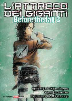 L'ATTACCO DEI GIGANTI - BEFORE THE FALL romanzo 3-Panini Comics- nuvolosofumetti.