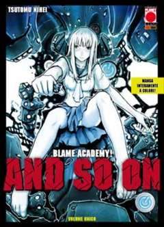BLAME ACADEMY! AND SO ON-Panini Comics- nuvolosofumetti.