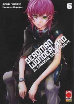 Deadman Wonderland ristampa 6-PANINI COMICS- nuvolosofumetti.