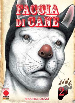 FACCIA DI CANE 2-Panini Comics- nuvolosofumetti.