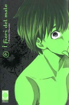 I fiori del male - Aku no Hana 6-PANINI COMICS- nuvolosofumetti.