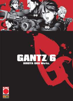 Gantz nuova edizione 6-Panini Comics- nuvolosofumetti.