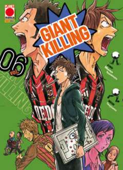 GIANT KILLING 6-Panini Comics- nuvolosofumetti.