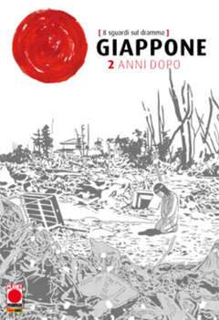 GIAPPONE SOLO DUE ANNI DOPO-Panini Comics- nuvolosofumetti.
