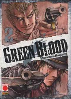 Green Blood 2-Panini Comics- nuvolosofumetti.