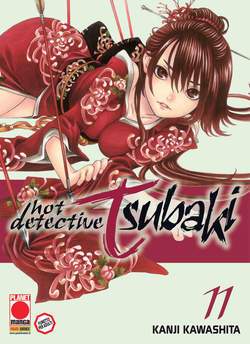 HOT DETECTIVE TSUBAKI 11-Panini Comics- nuvolosofumetti.
