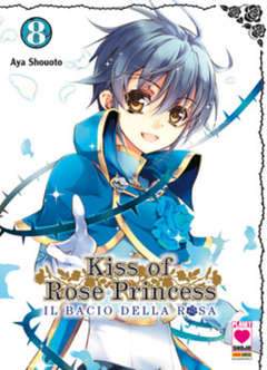 KISS OF ROSE PRINCESS IL BACIO DELLA ROSA 8-Panini Comics- nuvolosofumetti.