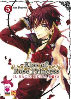 KISS OF ROSE PRINCESS IL BACIO DELLA ROSA 5-Panini Comics- nuvolosofumetti.