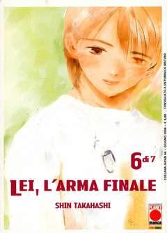 LEI, L'ARMA FINALE 6-Panini Comics- nuvolosofumetti.